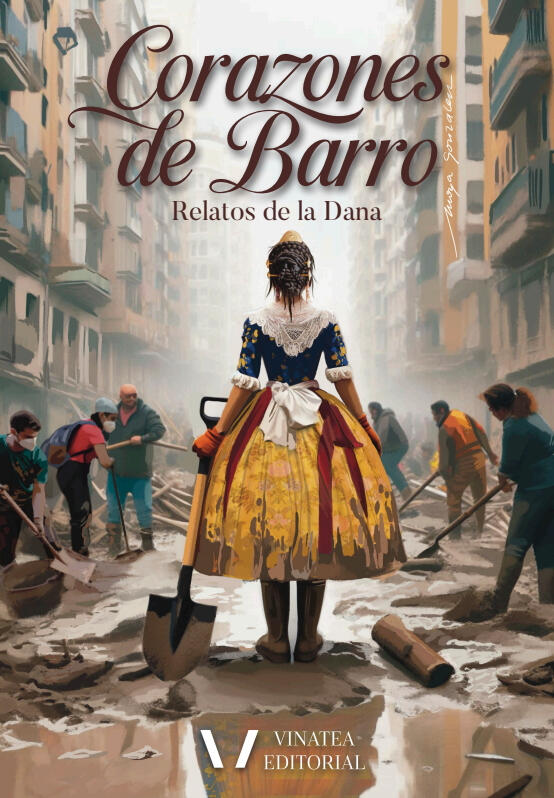 Corazones de Barro. Relatos de la Dana.